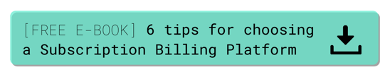 6 tips for choosing a subscription billing platform 1